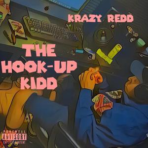 THE HOOK-UP KIDD (Explicit)