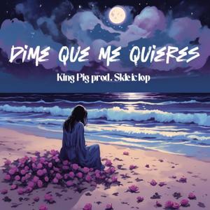 Dime que me quieres (feat. Skleiclop)