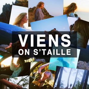 Viens On S'taille