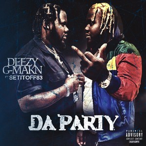 Da Party (feat. SetItOff83) [Explicit]