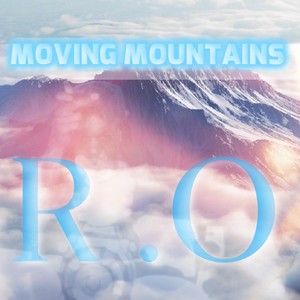 Moving Mountains (Explicit)