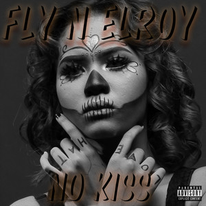 No Kiss (Explicit)
