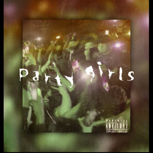 Party Girls (Explicit)