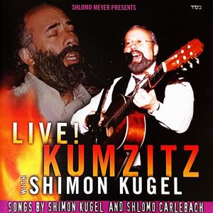 Live! Kumzits With Shimon Kugel