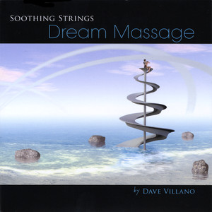 Dream Massage (Soothing Strings)