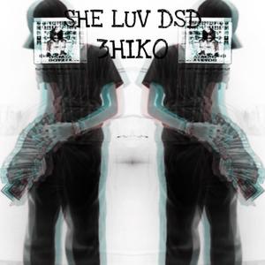 she luv dsd (Explicit)