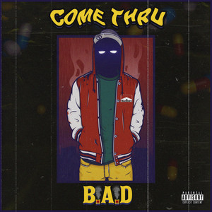 Come Thru (Explicit)