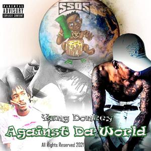 Against Da World (Explicit)