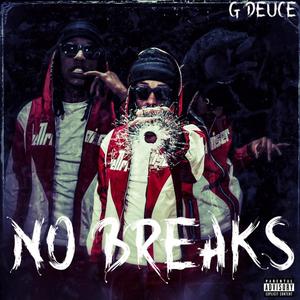 No Breaks (Explicit)