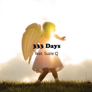 333 Days (feat. Suzie Q)