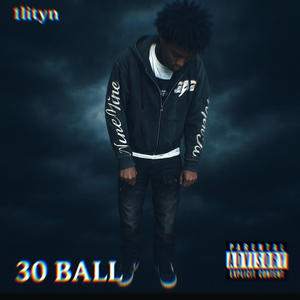30 Ball (Explicit)