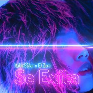 Se Exita (feat. El Zeni) [Explicit]