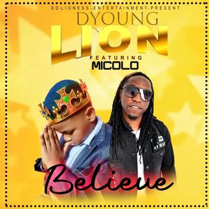 Dyoung-lion BELIEVE (feat. Micolo)