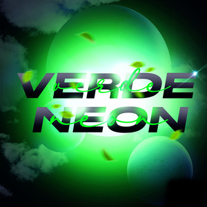 Verde Neon (Explicit)