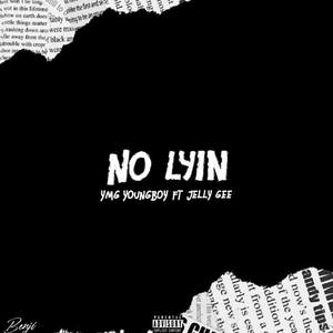 No Lyin (Explicit)