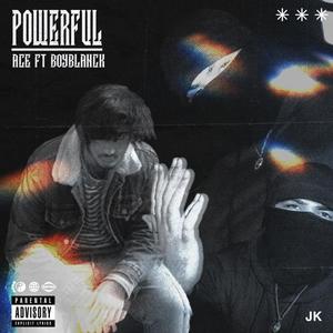 Powerful (Explicit)