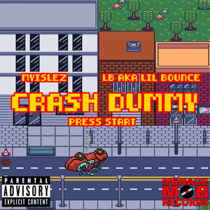 Crash Dummy (Explicit)