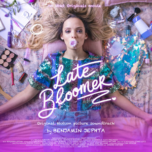 Late Bloomer (Original Motion Picture Soundtrack) (Soundtrack Album)