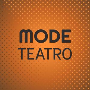 Mode Teatro