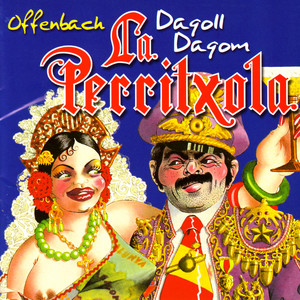 Dagoll Dagom - La Perritxola