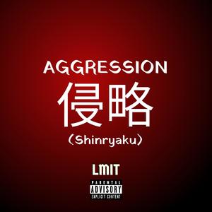 Aggression (Single) [Explicit]