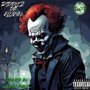 Sinner in Clown Paint (Explicit)