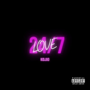 24/7 LOVE (Explicit)