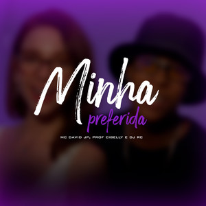 Minha Preferida (Explicit)