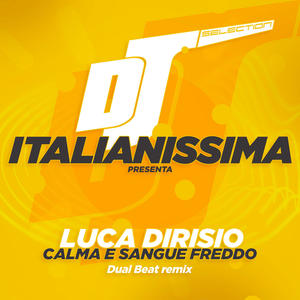 Calma e sangue freddo (Dual Beat radio edit)
