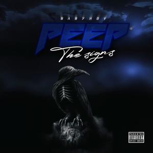 Peep the Signs (Explicit)