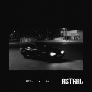 Astral (Explicit)