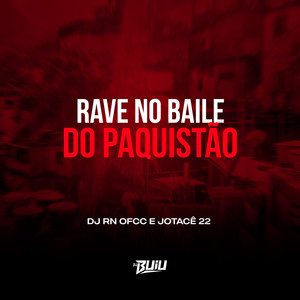 Rave no Baile do Paquistão (Explicit)