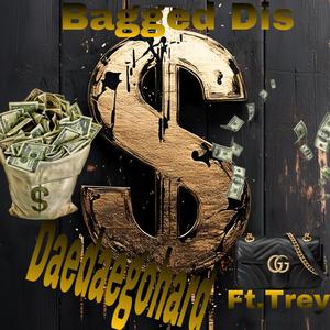 Bagged Dis (feat. Trey) [Explicit]