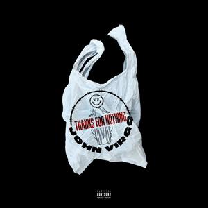 Thanks For Nothing (Explicit)