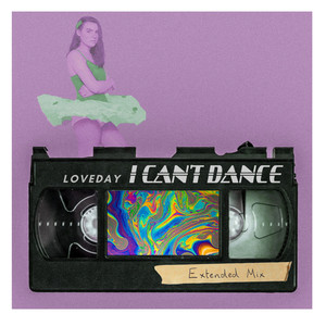 I Can't Dance (Extended Mix)