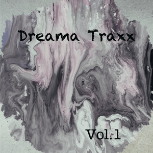 Dreama Traxx, Vol. 1