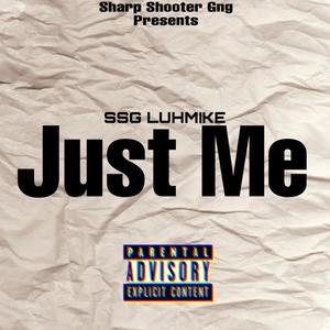 Just Me (Explicit)