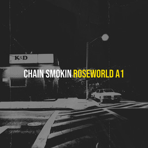 Chain Smokin (Explicit)