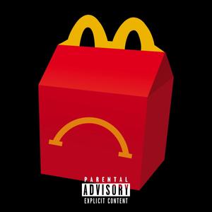 Happy Meal (feat. Krizz Kaliko) (Explicit)