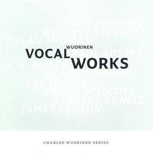 WUORINEN: Vocal Music