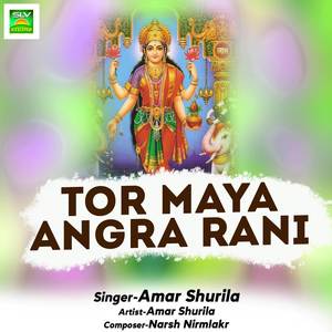 Tor Maya Angra Rani