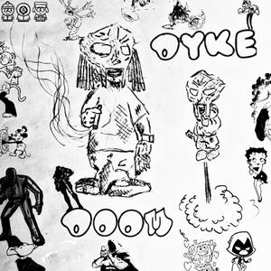 DOOM DYKE (Explicit)