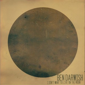 I Don't Want to Live on the Moon