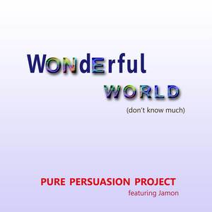 Wonderful World (don't know much)