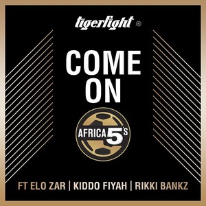 Come on Africa 5's (feat. Elo Zar)