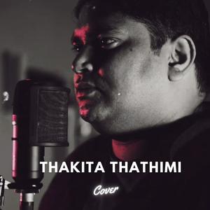 Nicky.M - Thakita thathimi (feat. Sudarshan Arumugam)