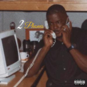 2 Phones (feat. LP) [Explicit]