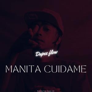 Manita cuidame (Explicit)