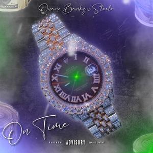 On Time (feat. Big Steelo) (Explicit)
