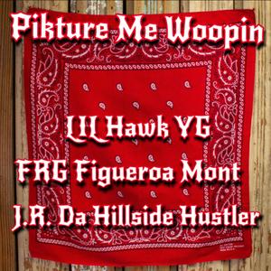 Pikture Me Woopin (feat. LIL Hawk YG) [Explicit]